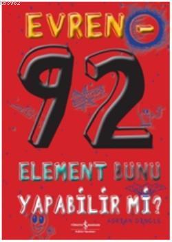Evren - 92 Element Bunu Yapabilir mi? - Kitapiks.com