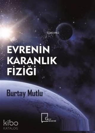 Evrenin Karanlık Fiziği - Kitapiks.com