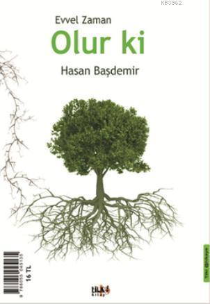 Evvel Zaman Olur Ki - Kitapiks.com