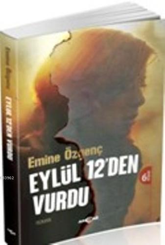 Eylül 12'den Vurdu - Kitapiks.com