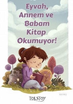 Eyvah Annem ve Babam Kitap Okumuyor - Kitapiks.com