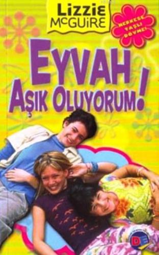Eyvah Aşık Oluyorum!; +12 Yaş - Kitapiks.com