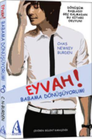 Eyvah! Babama Dönüşüyorum! - Kitapiks.com