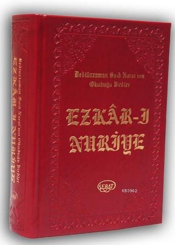 Ezkâr-ı Nuriye (Kod:1030); Bediüzzaman Said Nursi'nin Okuduğu Virdler 