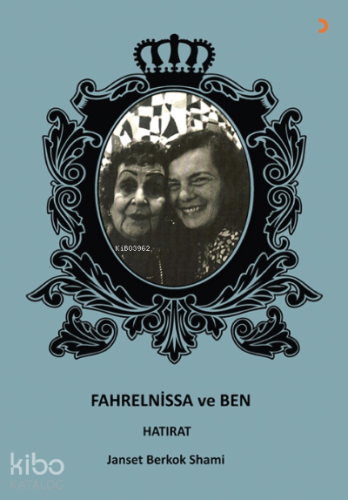 Fahrelnissa ve Ben - Kitapiks.com