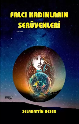 Falcı Kadınların Serüvenleri - Kitapiks.com