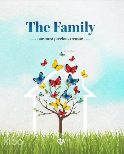 Family Our Most Precious Treasure (Ailemiz En Değerli Hazinemiz) - Kit