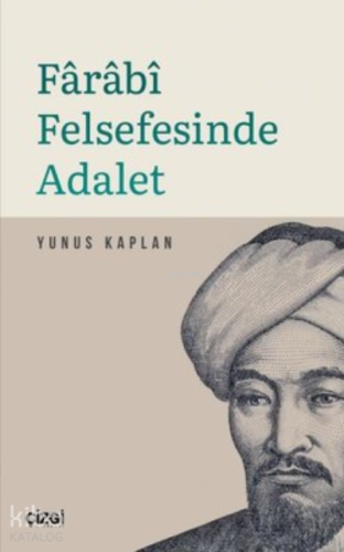 Farabi Felsefesinde Adalet - Kitapiks.com