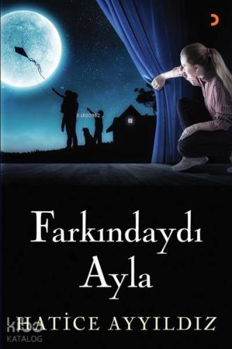 Farkındaydı Ayla - Kitapiks.com