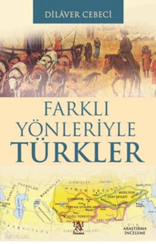 Farklı Yönleriyle Türkler - Kitapiks.com