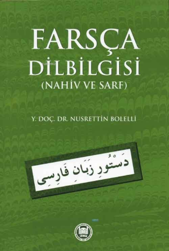 Farsça Dilbilgisi; Nahiv ve Sarf - Kitapiks.com