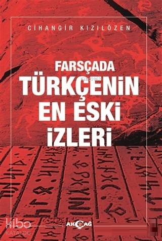 Farsçada Türkçenin En Eski İzleri - Kitapiks.com