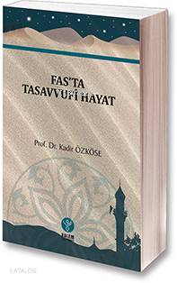 Fas'ta Tasavvufi Hayat - Kitapiks.com
