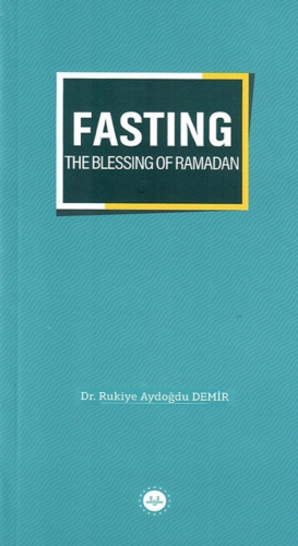 Fasting The Blessing Of Ramadan Ramazan Bereketi Oruç İngilizce - Kita