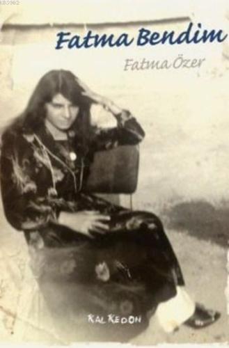 Fatma Bendim - Kitapiks.com
