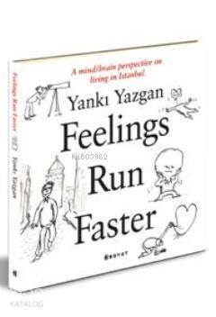 Feelings Run Faster - Kitapiks.com