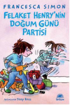 Felaket Henry'nin Doğum Günü Partisi - Kitapiks.com
