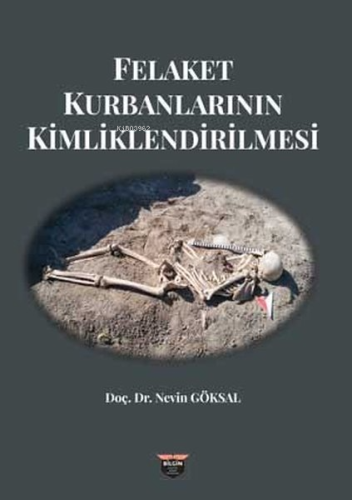 Felaket Kurbanlarının Kimliklendirilmesi - Kitapiks.com