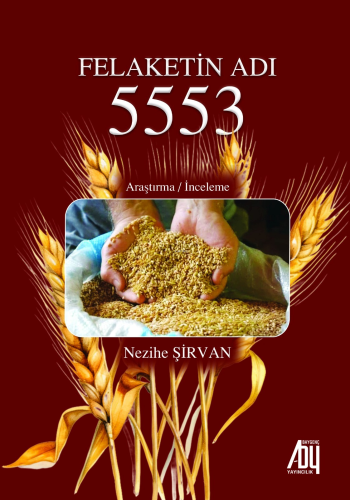 Felaketin Adı 5553 - Kitapiks.com