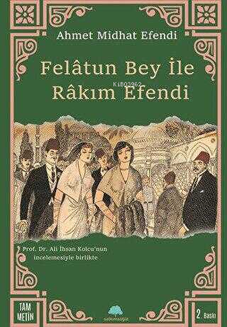 Felatun Bey İle Rakım Efendi - Kitapiks.com