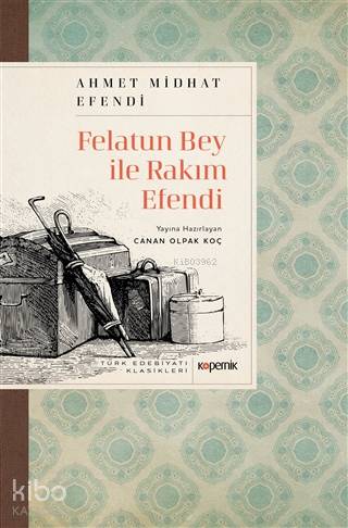 Felatun Bey ile Rakım Efendi - Kitapiks.com