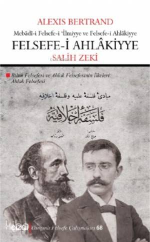 Felsefe-i Ahlâkiyye; Ahlak Felsefesi - Kitapiks.com