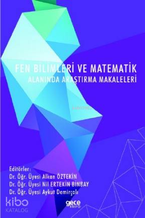 Fen Bilimleri ve Matematik Alanında Araştırma Makaleleri - Kitapiks.co