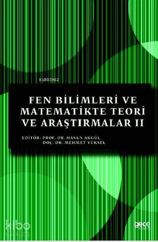 Fen Bilimleri ve Matematikte Teori ve Araştırmalar II - Kitapiks.com