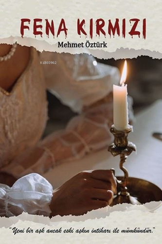 Fena Kırmızı - Kitapiks.com