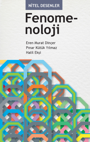 Fenomenoloji ;Nitel Desenler - Kitapiks.com