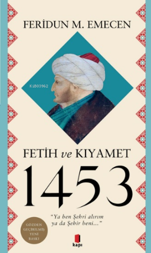 Fetih ve Kıyamet 1453 - Kitapiks.com