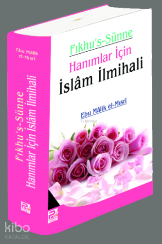Fıkhu's Sünne (Hanımlar için İslam İlmihali) - Kitapiks.com