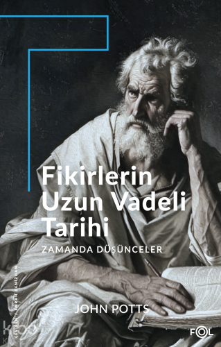 Fikirlerin Uzun Vadeli Tarihi;Zamanda Düşünceler - Kitapiks.com