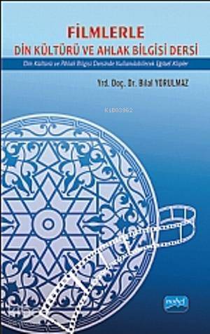 Filimlerle Din Kültürü ve Ahlak Bilgisi Dersi; Din Kültürü ve Ahlak Bi