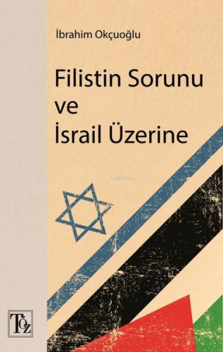 Filistin Sorunu ve İsrail Üzerine - Kitapiks.com