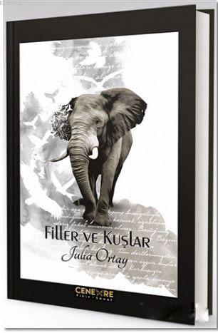 Filler ve kuşlar - Kitapiks.com