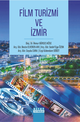 Film Turizmi ve İzmir - Kitapiks.com