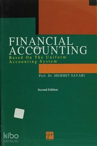 Financial Accounting; Based On The Uniform Accounting System - Kitapik