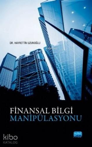 Finansal Bilgi Manipülasyonu - Kitapiks.com