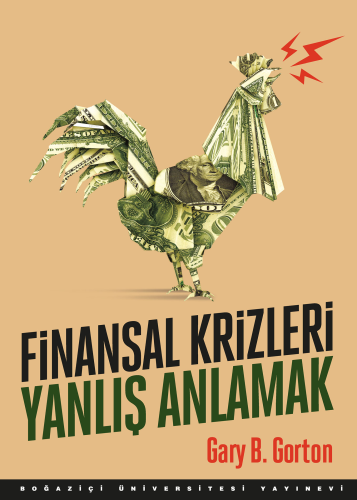 Finansal Krizleri Yanlış Anlamak - Kitapiks.com