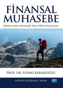 Finansal Muhasebe; Dönem Sonu İşlemleri- TMS/TFRS Uygulamalı - Kitapik