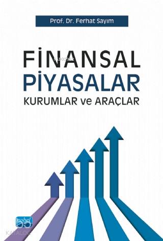 Finansal Piyasalar Kurumlar ve Araçlar - Kitapiks.com