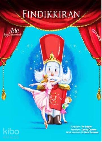 Fındıkkıran (Cd'li); 5+ Yaş - Kitapiks.com