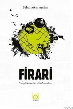 Firari - Trajikomik Hatıralar - Kitapiks.com