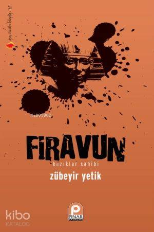 Firavun; Kazıklar Sahibi - Kitapiks.com