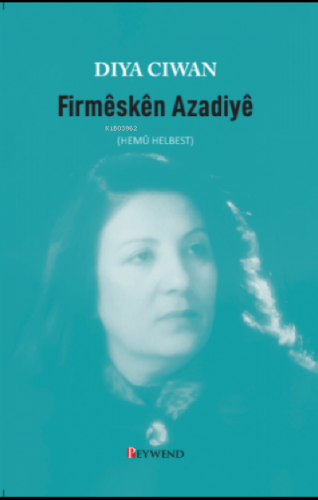Fırmeskên Azadiyê - Hemû Helbest - Kitapiks.com
