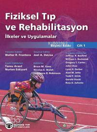 Fiziksel Tıp ve Rehabilitasyon;İlkeler ve Uygulama - Kitapiks.com