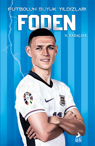 Foden - Futbolun Büyük Yıldızları - Kitapiks.com
