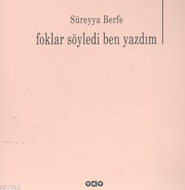 Foklar Söyledi Ben Yazdım - Kitapiks.com