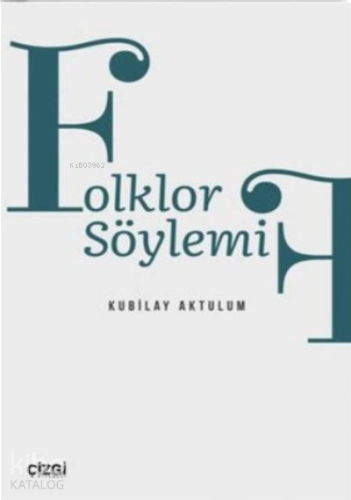 Folklor Söylemi - Kitapiks.com